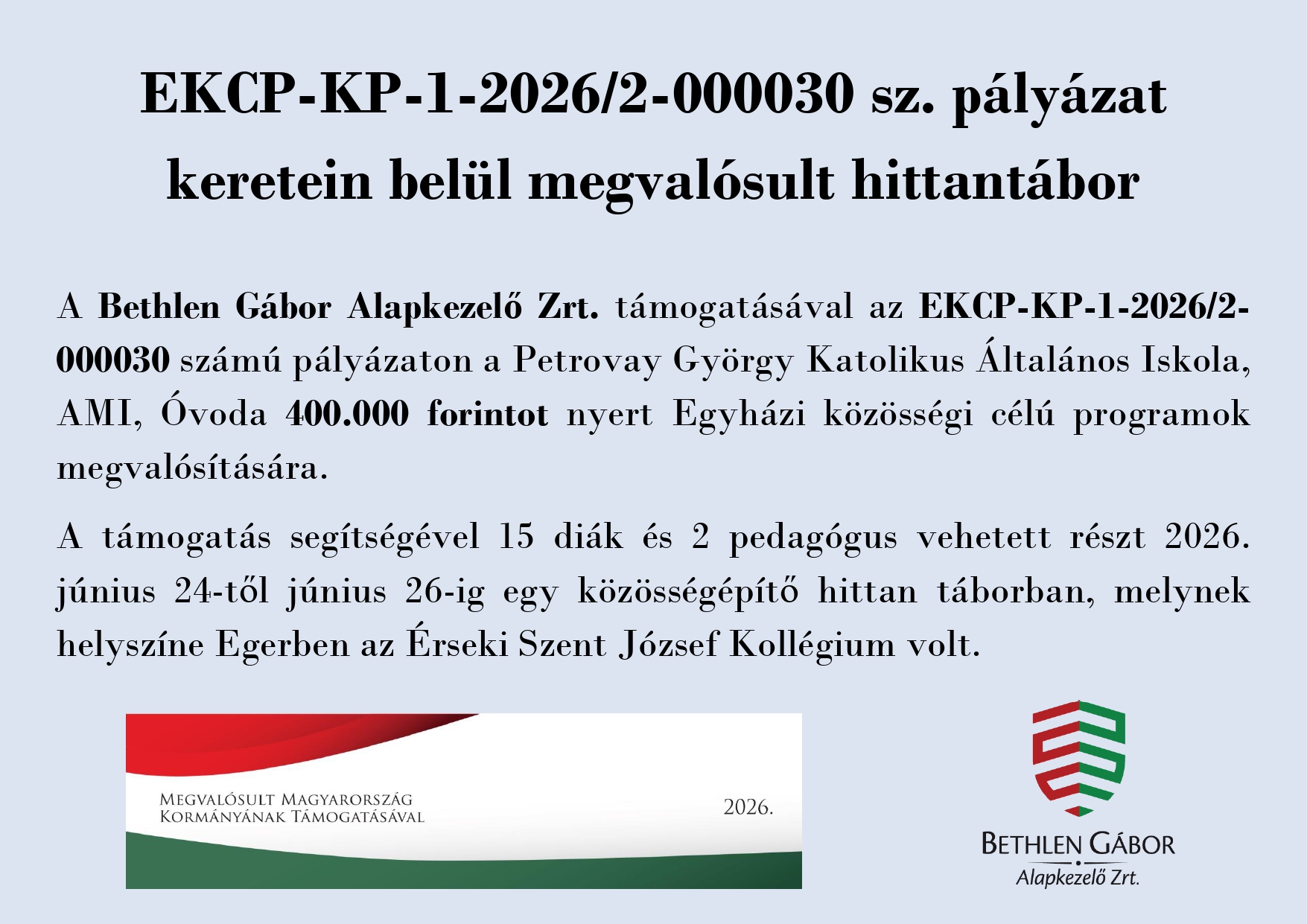 EKCP-KP-1-2026/2-000030 sz. pályázat keretein belül megvalósult hittantábor